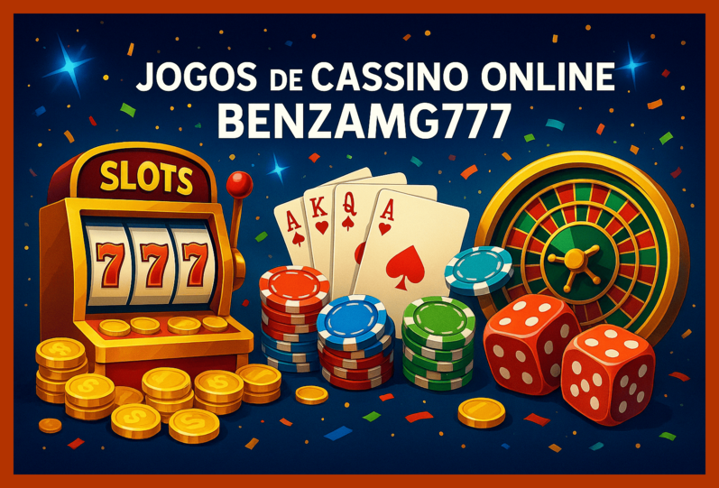 Jogos de cassino online inovadores e emocionantes na BENZAMG777